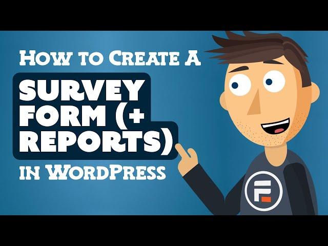 How to Create a Survey Form (with Reports) in WordPress