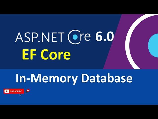 Implement Entity Framework Core In-Memory Database with ASP .NET Core 6.0