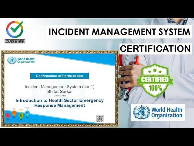 Incident Management System Certification (tier 1) | WHO | beCertified