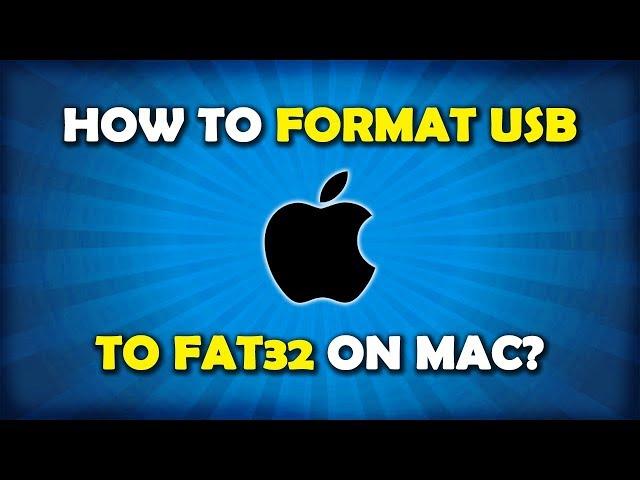 How to format USB to FAT32 on Mac easily?