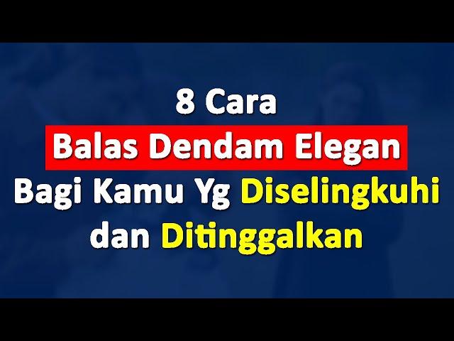 8 Cara Elegan Balas Dendam Bagi Kamu Yang Diselingkuhi dan Ditinggalkan