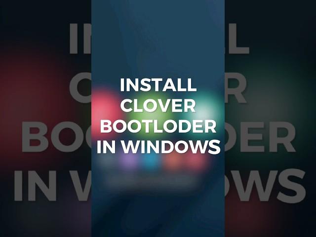 Install Clover Bootloader #windows