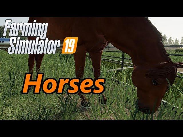 Farming Simulator 19 Tutorial | Horses