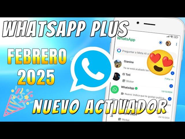 SOLUCIÓN SE CERRÓ Whatsapp Plus  Nuevo Activador WHATSAPP PLUS 2025