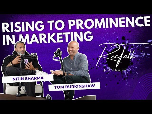 Mastering Recruitment Marketing: Insights with Tom Burkinshaw of Prominence