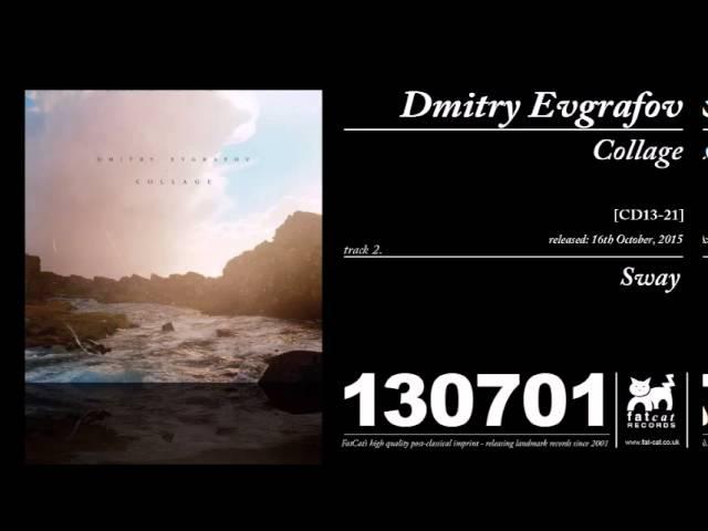 Dmitry Evgrafov - Sway [Collage]