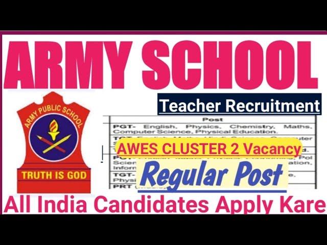 Army School Teacher Recruitment 2025 | AWES Army School Teacher Vacancy 2025 | Regular Post Vacancy