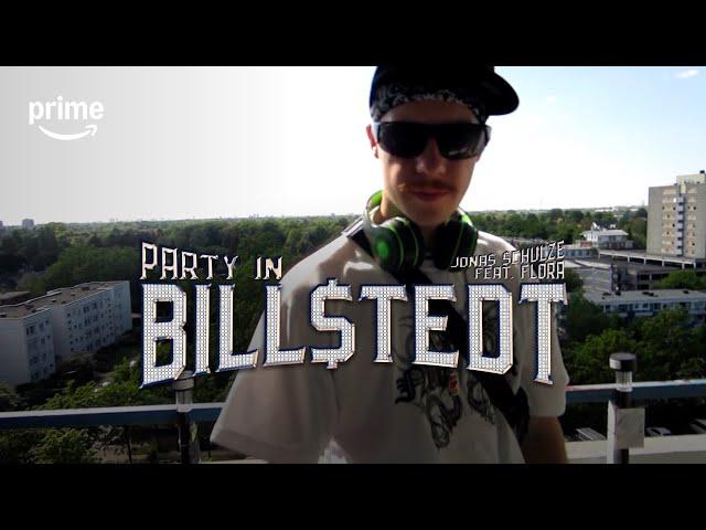 Jonas Schulze feat. Flora - Party in Billstedt (Offizielles Musikvideo)