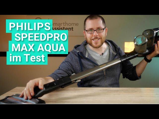 Philips SpeedPro Max Aqua im Test - Saugen und Wischen in einem Rutsch!