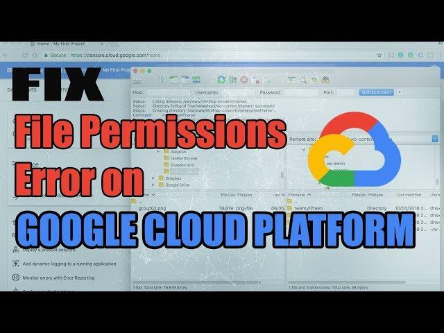 CHANGE FILE PERMISSION ON GOOGLE CLOUD PLATFORM