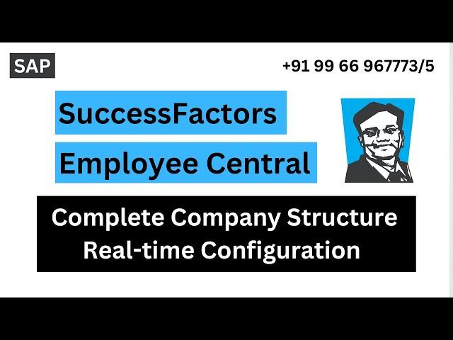 SAP | Rajesh Success Factors | Company Structure Configuration |  Employee Central | +91_9966967773