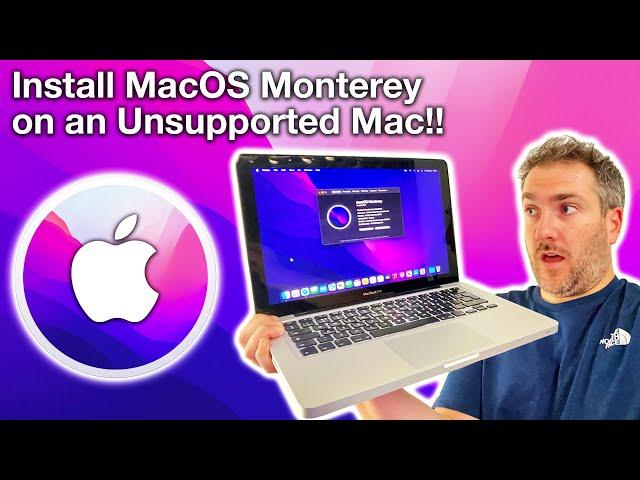 How to Install MacOS Monterey 12 on an Unsupported Mac, MacBook, iMac or Mac Mini in 2022