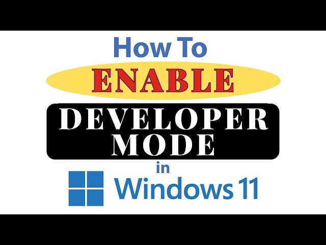 How To Enable The Developer Mode In Windows 11 *2024