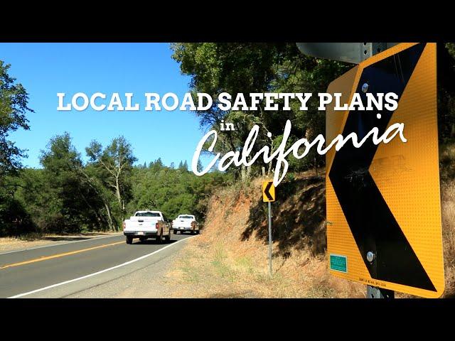 Local Road Safety Plans – a California Case Study