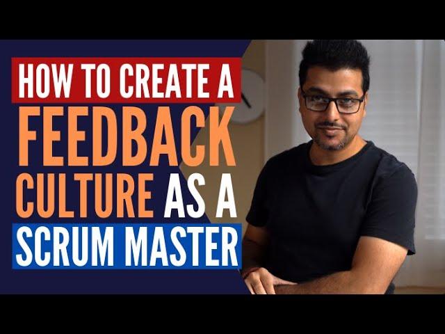 How to create a feedback culture as a Scrum Master | Vibhor Chandel | How I created feedback culture