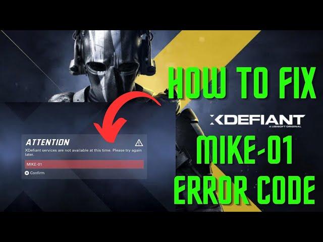 How To Fix MIKE-01 Error In XDefiant Game | PC & PlayStation Users | #XDefiant