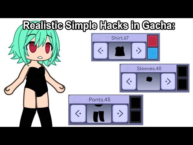 Realistic Simple Hacks in GACHA: 