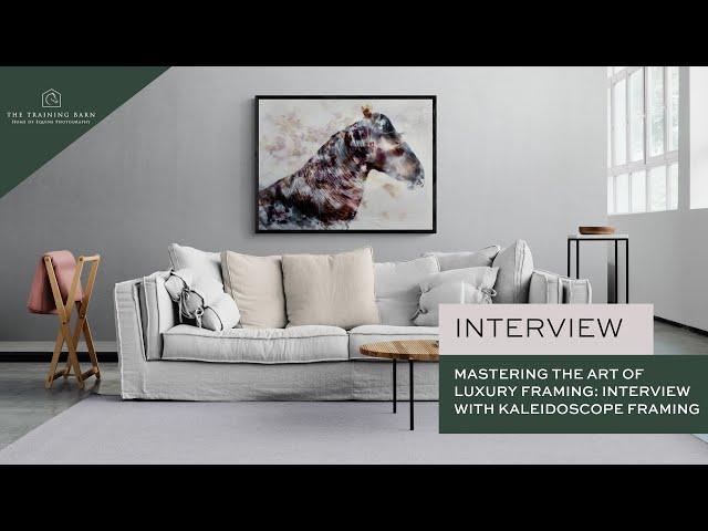 Mastering the Art of Luxury Framing: Exclusive Interview with Kaleidoscope Framing