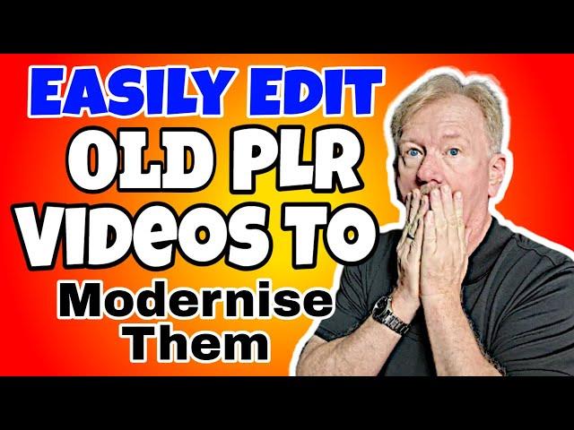 How To Easily Edit Old PLR Videos To Make It More Modern!