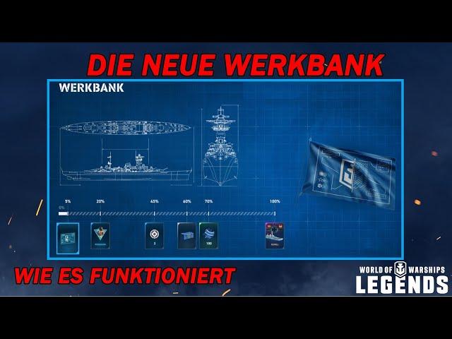 Die neue Werkbank erklärt! - World of Warships Legends