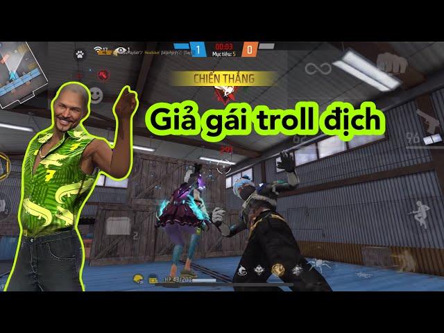 KíĐầuMàyGiờ - Giả gái troll địch cay quá phải out game #freefire #garenafreefire