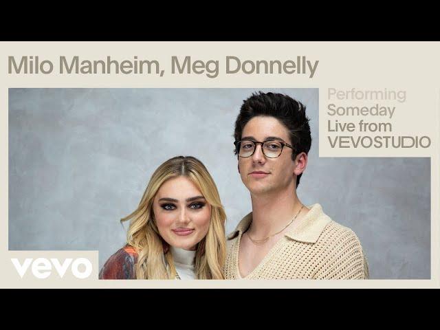 Milo Manheim, Meg Donnelly - Someday (Live Performance) | Vevo