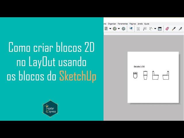 Como criar blocos 2D no LayOut usando os blocos do SketchUp