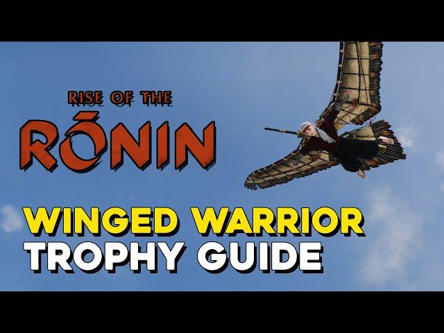 Rise Of The Ronin Winged Warrior Trophy Guide