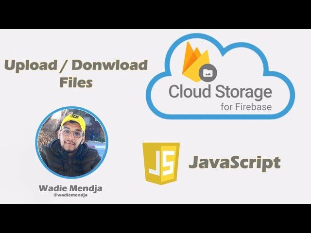 Firebase cloud storage upload / download files