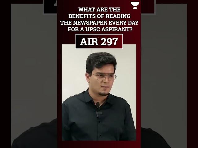 What are the benefits of reading the newspaper every day for a UPSC aspirant?/IAS Shivin Chaudhary