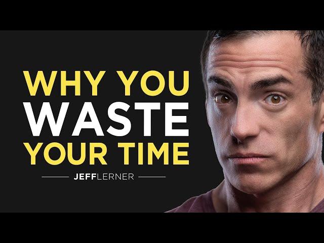 THIS IS Why Most People Are LAZY & UNMOTIVATED IN LIFE! | Jeff Lerner Lessons