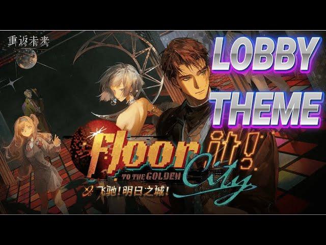 【Reverse 1999】LOBBY THEME | FLOOR IT TO THE GOLDEN CITY OST BGM MUSIC【リバース: 1999 】