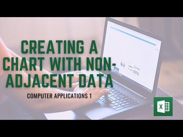 Creating a Chart with Non Adjacent Data