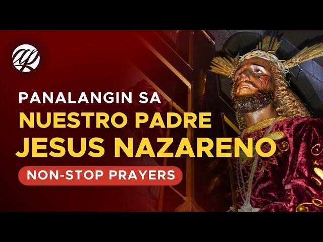 Panalangin sa Nuestro Padre Jesus Nazareno • Tagalog Catholic Prayers Non-Stop Playlist