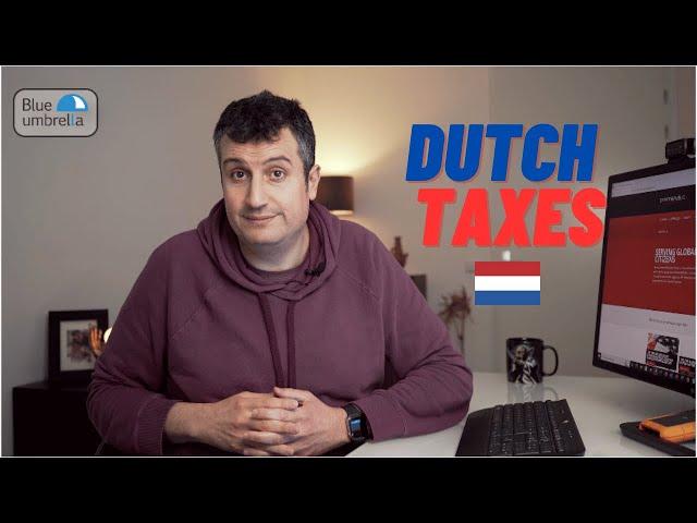 Dutch Taxes Explained