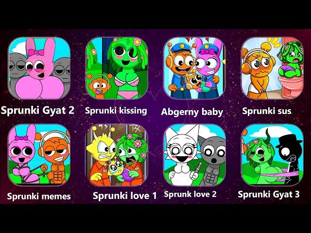 Sprunki Gyat, Gyat 2, Gyat 3, Gyat 4, Sprunki Edition Kissing Sus, Sprunki Phase Sun, Phase Tree