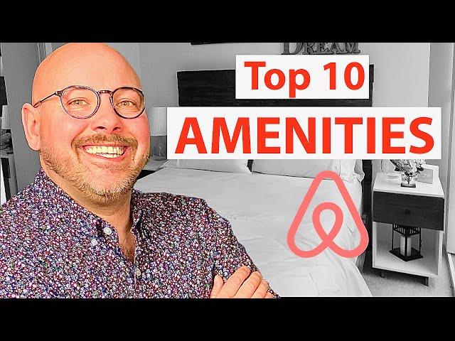 Top 10 Amenities Under $100 to Provide For Your Airbnb Guests: Airbnb Tips For New Hosts