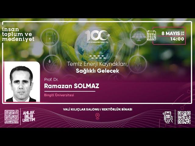 Temiz Enerji Kaynakları, Sağlıklı Gelecek | İnsan Toplum ve Medeniyet Dersi | 08.05.2024 | 14:00