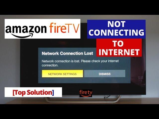 How to Fix Fire TV Stick Connected to WiFi But No Internet- Fire TV Stick Not Connecting To Internet