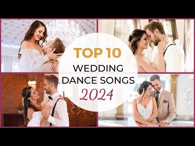 TOP 10 WEDDING DANCE SONGS 2024 ️ First Dance Online