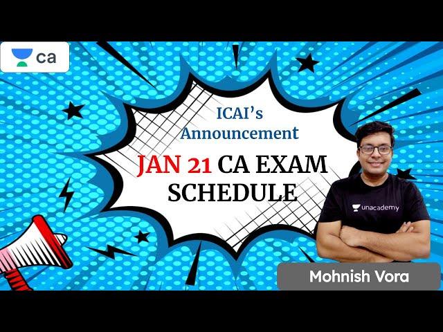 Jan 2021- CA Exams Schedule | Just CA Foundation | Mohnish Vora