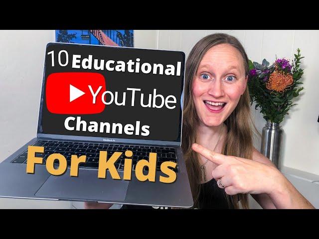 10 Educational Channels on YouTube | Best YouTube Channels for Homeschooling