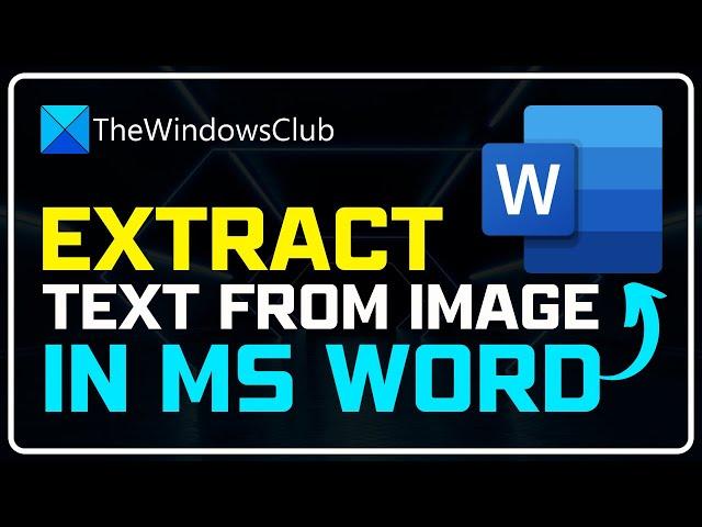 How to extract Text from an Image in Microsoft Word