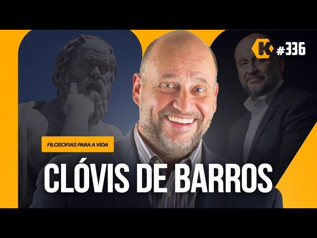 CLÓVIS DE BARROS - FILOSOFIAS PARA VIDA - KRITIKÊ #336