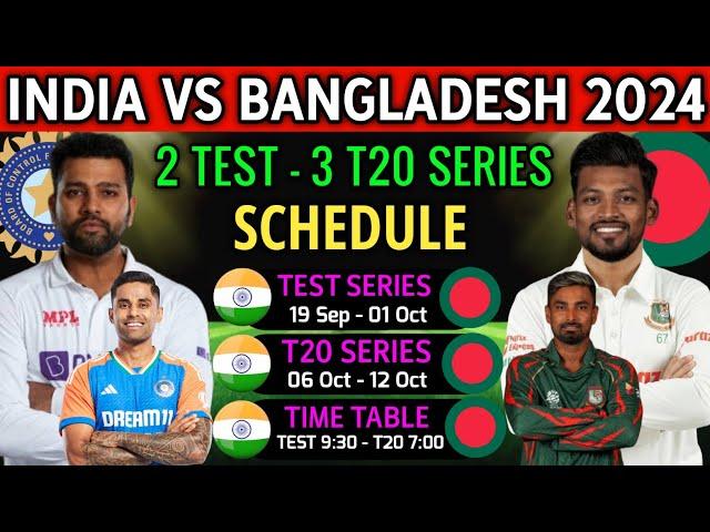 India vs Bangladesh Test and T20 Series 2024 | Final Schedule for India vs Bangladesh Series |