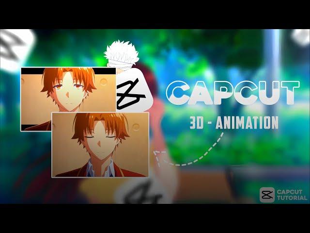 3d Animation like Ae || Capcut Tutorial