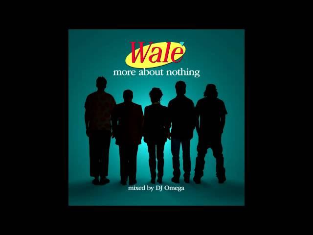 Wale-The War | More About Nothing (2010)