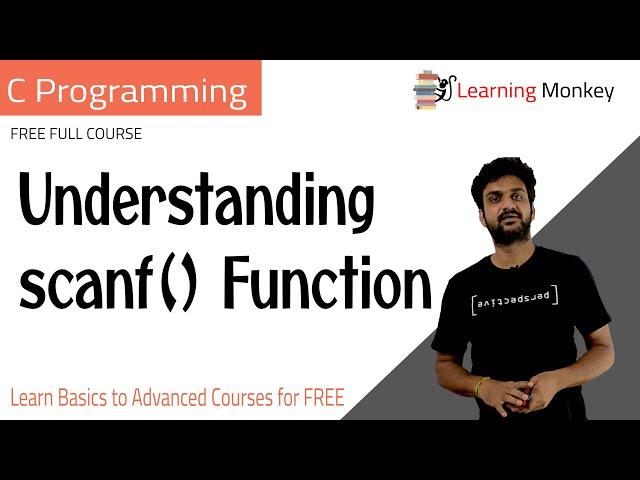 Understanding scanf() Function || Lesson 13 || C Programming || Learning Monkey ||