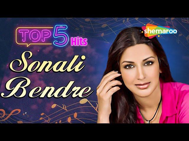 Top 5 Hits - Sonali Bendre | Hit Jukebox | Hindi Songs