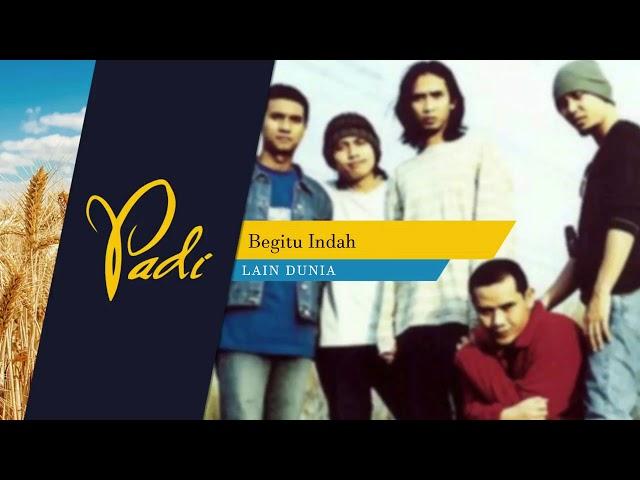 Padi - Begitu Indah